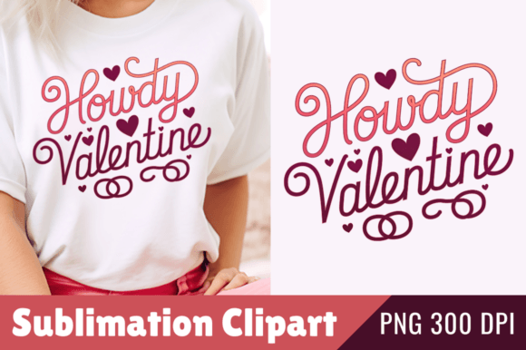 Howdy Valentine Sublimation Design Review