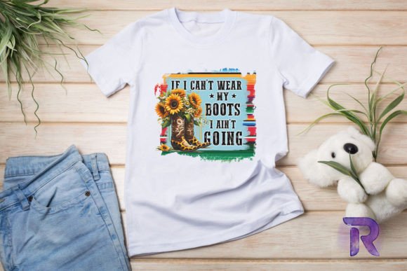 If I Can’t Wear My Boots Western PNG Review